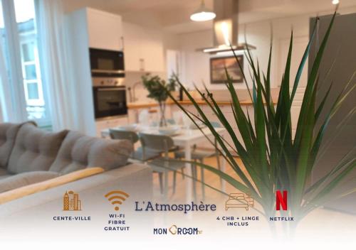 L’Atmosphère - Appartement Centre-Ville - Parking - Netflix - 4 ch - 2 sde